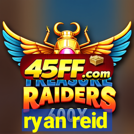 ryan reid